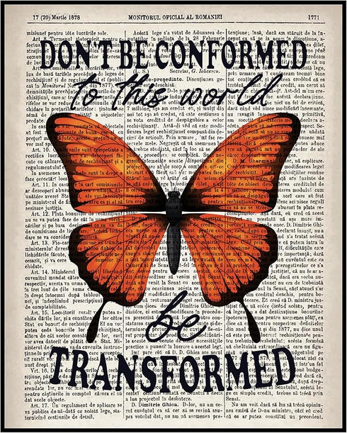 Posterizer 1 pcs-Butterfly Print-Don't be Conformed, be Transformed-Motivational Inspirational Art for Animal Lovers-Gift for book lovers-Living ...