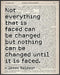 Posterizer 1 pcs-James Baldwin-Nothing Can be Changed Until It's Faced-Afro-American Art Collection-Motivational & Inspirational Art- Decor for Ho...