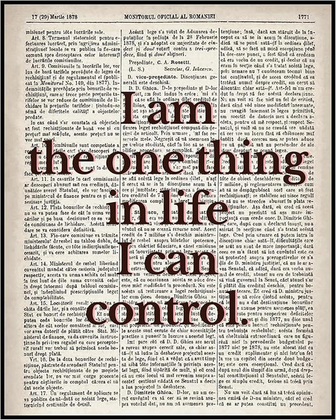 Posterizer 1 pcs-i am the one thing in life i can control-Typography Art-Motivational & Inspirational Art-Decor for Home & Office- UNFRAMED Wall A...