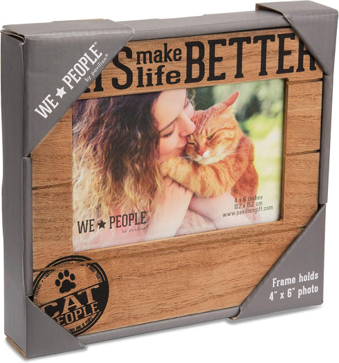 Pavilion Gift Company 67266 We People-Cats Make Life Better 4x6 Picture Frame...