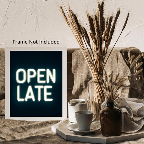 Posterizer 1 pcs-OPEN LATE sign poster with neon font 1-Kitchen & Bar Art-Gift for Men Women Teens-Art Poster Print for Home, Office, Store, Bar- ...