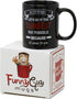 Funny Guy Mugs No You're Right Ceramic Coffee Mug - 11oz - Ideal Funny Coffee Mug for Women and Men - Hilarious Novelty Coffee Cup with Witty Sayi...