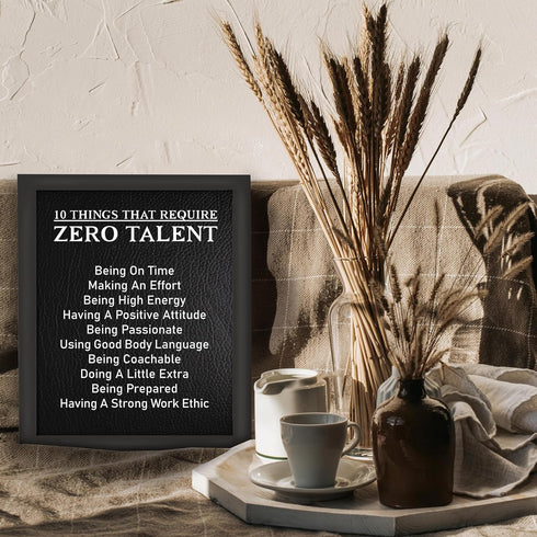 Posterizer 1 pcs-10 Things That Require Zero Talent-Motivational & Inspirational Art-Gift for Men Women Entrepreneur Teens - Decor for Home & Offi...