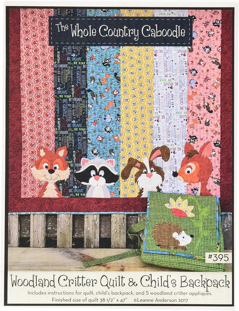 Whole Country Caboodle Woodland Critter Quilt & Child's Backpack Pattern...