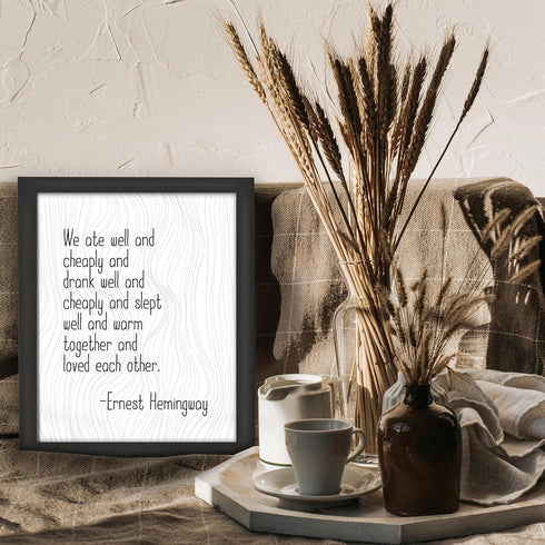 Posterizer 1 pcs-Ernest Hemingway-We Ate Well and Cheaply-Quotes and Poems-Teachers & Classrooms-Gift for Teachers-Gift for book lovers- UNFRAMED ...