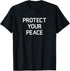 Protect Your Peace, Affirmations, Inspirational Quotes T-Shirt...