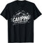 Camping is my favorite season for women and men funny T-Shirt...