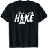 Take A Hike Outdoors Hiking Camping Gear T-Shirt...