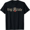Funny TIG Life Tungsten Inert Gas Welder GTAW Arc Welding T-Shirt...