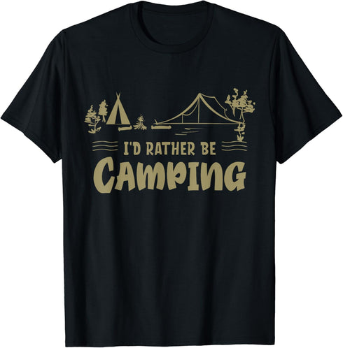 I'd Rather Be Camping Hiking Outdoor T-Shirt...