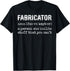 Fabricator Definition Welding Expert Welder Metal Fabricator T-Shirt...