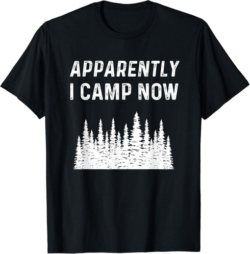 First Time Camping Gear Child Apparently I Camp Now Camper T-Shirt...