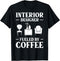 Interior Designer Home Decorator Design Planner Decor T-Shirt...