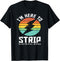 I'm Here To Strip Electrical Wires - Funy Electricians T-Shirt...