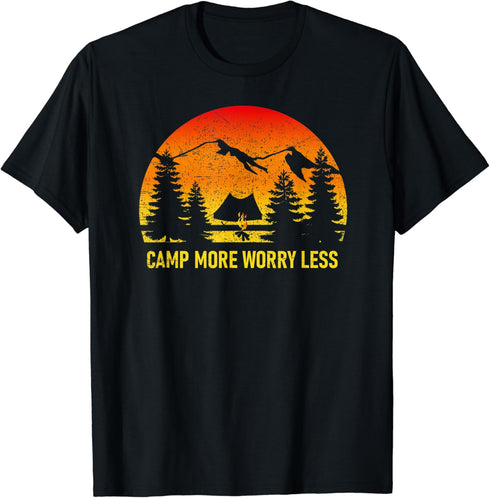 Camp more worry less - Camping Gear T-Shirt...