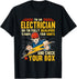 Funny I'm An Electrician Electrical Wire Wiring Installer T-Shirt...