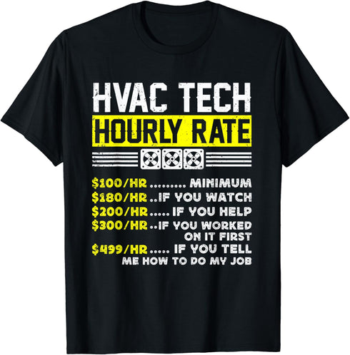 HVAC Hourly Rate Technician Repairmen Tech Handyman Funny T-Shirt...