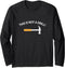This is not a drill, funny hardware, construction tools Long Sleeve T-Shirt...