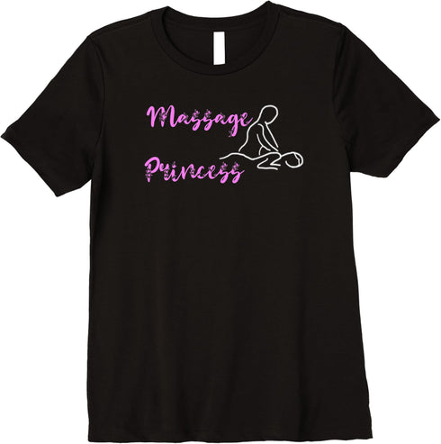 Massage Princess Masseuse Spa Therapist Relaxation Therapy Premium T-Shirt...