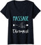 Womens Massage Therapist Spa Masseur Relaxation Physical Kneading V-Neck T-Shirt...