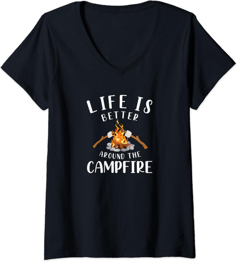 Womens Life Is Better Around The Campfire Camping Accessories Gear V-Neck T-Shirt...