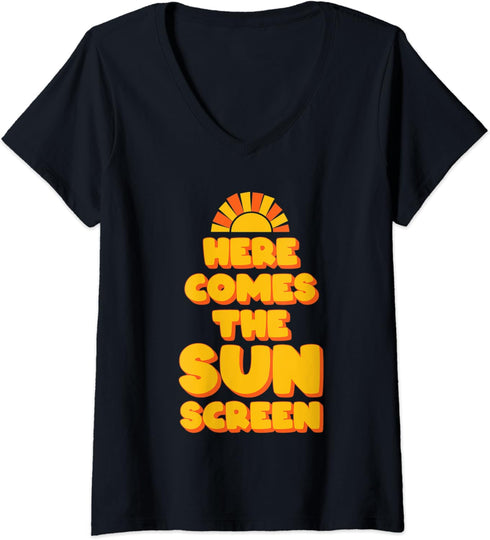 Womens Here Comes The Sun Screen - Funny Summer Skin Care Health V-Neck T-Shirt...