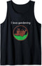 Love Plants Gardener Tools I Love Gardening Plant Lover Tank Top...