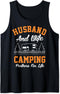 Husband And Wife Camping Partners For Life Camping Gear RV Tank Top...