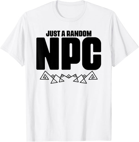 Gaming Role Playing Games Non Playable Character T-Shirt...
