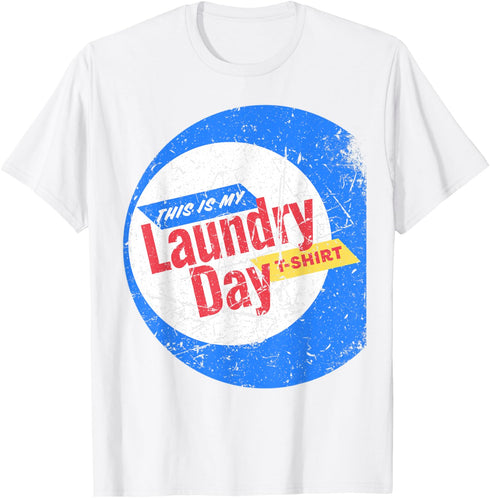This is my Laundry Day Tee Funny Vintage T-Shirt...