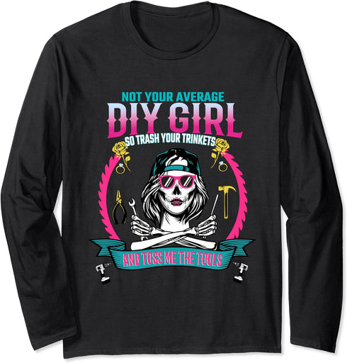 Women Contractor Handyman DIYer tools trinkets Inspiration Long Sleeve T-Shirt...