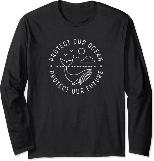 Protect Our Ocean Protect Our Future Tee Shirt Whale Ocean Long Sleeve T-Shirt...