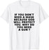 If You Don't Need A Mask Because God Will Protect You T-Shirt...
