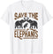 Protect Wildlife - Save The Elephants T-Shirt...