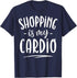 Shopping is My Cardio T shirt Fitness Gym Workout Women Tee...