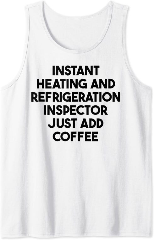 Just Add Coffee Tank Top...