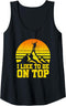Mountain Hiking Vintage Funny Quote Outdoor Hiker Gift Tank Top...