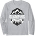 Glamping is Funner Long Sleeve T-Shirt...