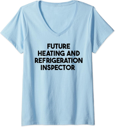 Womens Future Heating And Refrigeration Inspector V-Neck T-Shirt......