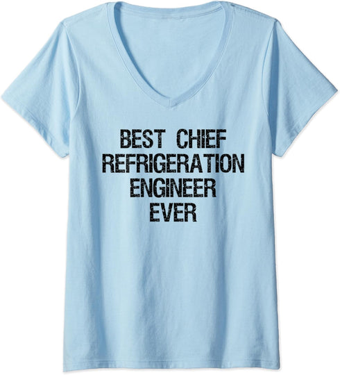 Womens Best Chief Refrigeration Engineer Ever V-Neck T-Shirt...