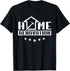 Home Renovation Renovate House Restoration T-Shirt...