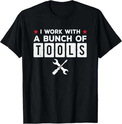 Funny Handyman - Work With A Bunch of Tools - Funny Mechanic T-Shirt...