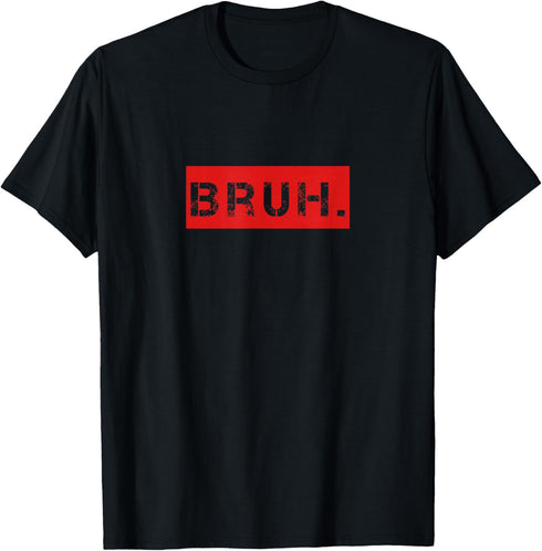 Bruh Meme Funny Saying Brother Greeting Teens Boys Men Short Sleeve T-Shirt...
