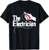 The Electrician - Electrical Tools Wiremen Repairman Wiring T-Shirt...