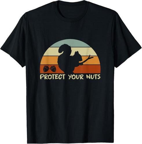 Protect Your Nuts Squirrel T-Shirt...