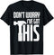 Funny Don't Worry I Got This Hammer Construction Workers T-Shirt...