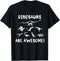Dinosaurs are Awesome! Dino T-Shirt T-Shirt...