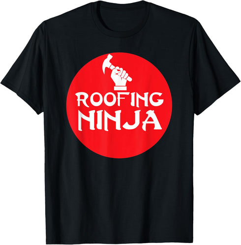 Funny Roofing Ninja Roofers Gift Idea For Men JT T-Shirt...