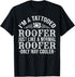 Tattooed Roofer Roofing T-Shirt...