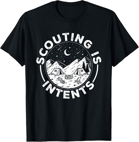 Camping Funny Scout Outdoor Scouting Is Intents T-Shirt...